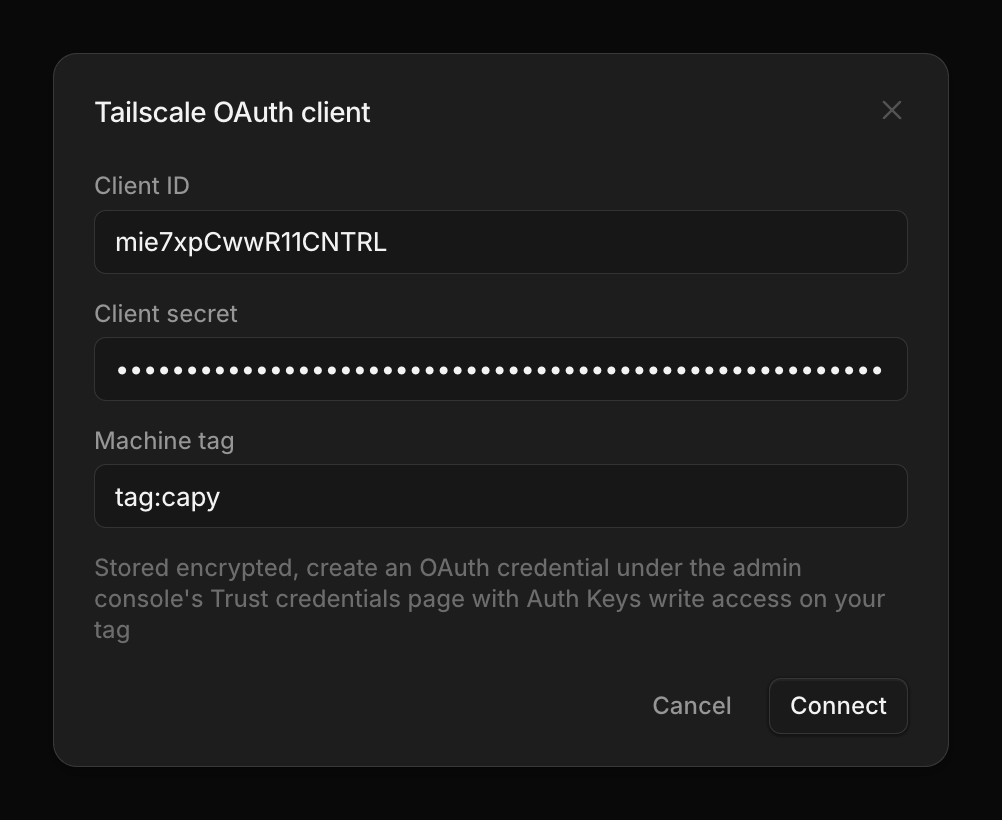Capy's Tailscale OAuth client dialog with the client ID, secret, and machine tag filled in