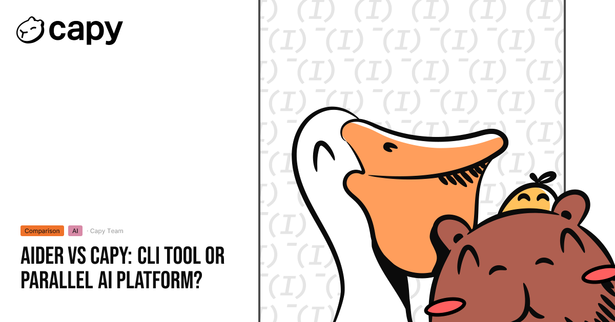 Aider vs Capy: CLI Tool or Parallel AI Platform? - Capy